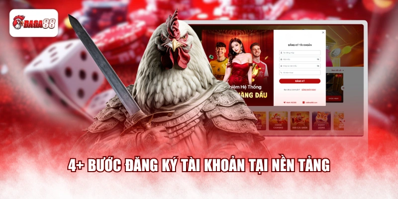 4+ bước đăng ký tài khoản tại nền tảng